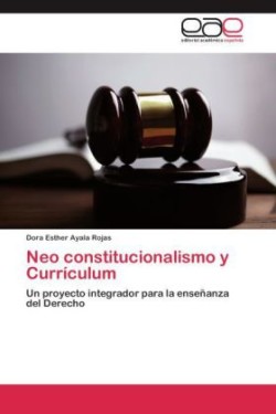Neo constitucionalismo y Currículum