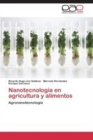 Nanotecnología en agricultura y alimentos