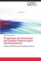 Programa de formación del auditor interno para Centroamérica