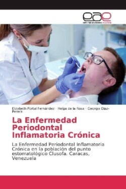 La Enfermedad Periodontal Inflamatoria Crónica