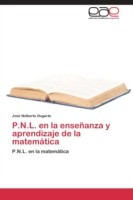 P.N.L. en la enseñanza y aprendizaje de la matemática