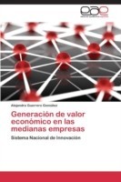 Generación de valor económico en las medianas empresas