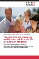 Prevalencia de Diabetes mellitus en adultos de 60-64 años en Medellin