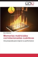 Memorias matriciales correlacionadas cuánticas