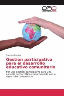 Gestión participativa para el desarrollo educativo comunitario