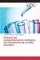 Estudio del comportamiento reológico de emulsiones de crudos pesados