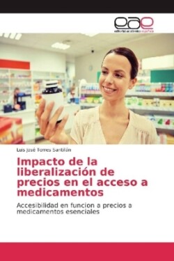 Impacto de la liberalización de precios en el acceso a medicamentos