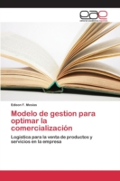 Modelo de gestion para optimar la comercialización