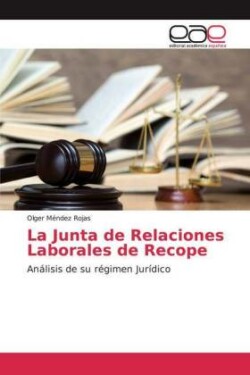 La Junta de Relaciones Laborales de Recope