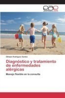 Diagnóstico y tratamiento de enfermedades alérgicas