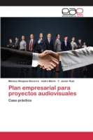 Plan empresarial para proyectos audiovisuales