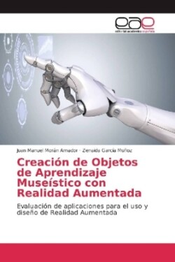 Creacio n de Objetos de Aprendizaje Museístico con Realidad Aumentada