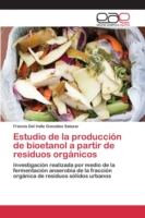 Estudio de la producción de bioetanol a partir de residuos orgánicos
