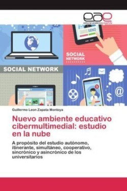 Nuevo ambiente educativo cibermultimedial