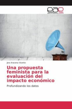 propuesta feminista para la evaluación del impacto económico