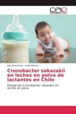 Cronobacter sakazakii en leches en polvo de lactantes en Chile