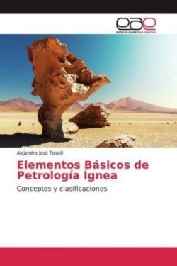 Elementos Básicos de Petrología Ígnea