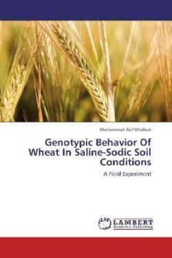 Genotypic Behavior Of Wheat In Saline-Sodic Soil Conditions