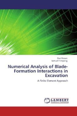 Numerical Analysis of Blade-Formation Interactions in Excavation