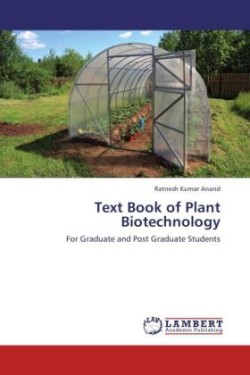 Text Book of Plant Biotechnology