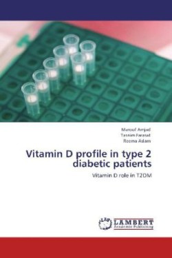 Vitamin D profile in type 2 diabetic patients