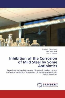 Inhibition of the Corrosion of Mild Steel by Some Antibiotics