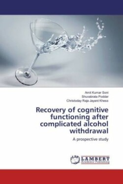 Recovery of cognitive functioning after complicated alcohol withdrawal