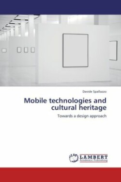 Mobile Technologies and Cultural Heritage