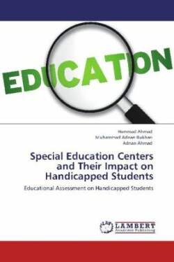 Special Education Centers and Their Impact on Handicapped Students