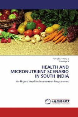 Health and Micronutrient Scenario in South India