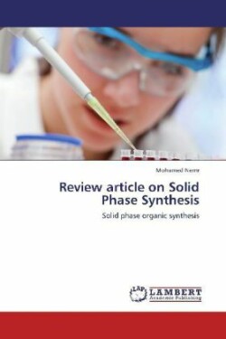 Review article on Solid Phase Synthesis