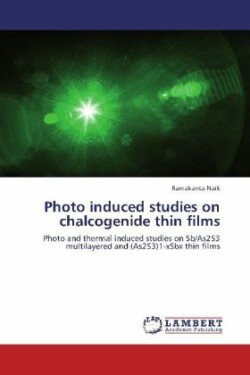 Photo induced studies on chalcogenide thin films