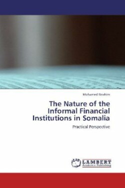 Nature of the Informal Financial Institutions in Somalia