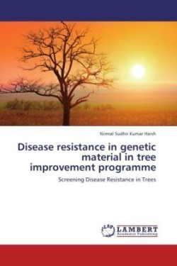 Disease resistance in genetic material in tree improvement programme