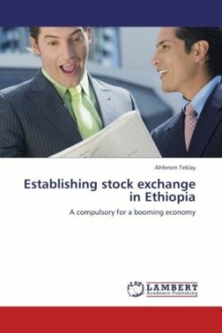 Establishing stock exchange in Ethiopia