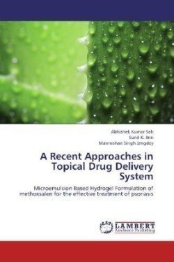 Recent Approaches in Topical Drug Delivery System