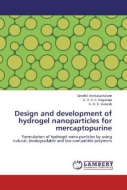Design and development of hydrogel nanoparticles for mercaptopurine