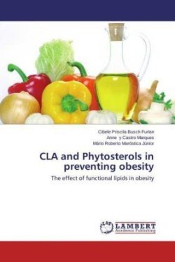 CLA and Phytosterols in preventing obesity