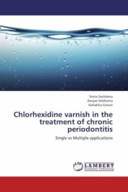 Chlorhexidine varnish in the treatment of chronic periodontitis