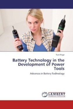 Battery Technology in the Development of Power Tools