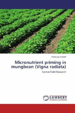 Micronutrient priming in mungbean (Vigna radiata)