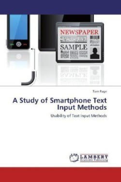 Study of Smartphone Text Input Methods