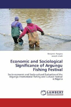 Economic and Sociological Significance of Argungu Fishing Festival