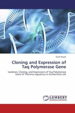 Cloning and Expression of Taq Polymerase Gene