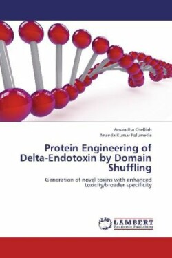 Protein Engineering of Delta-Endotoxin by Domain Shuffling