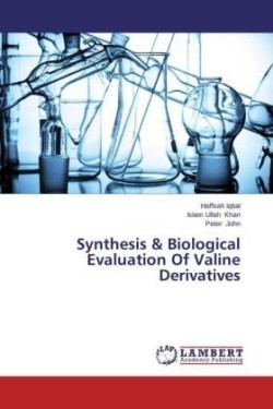 Synthesis & Biological Evaluation Of Valine Derivatives