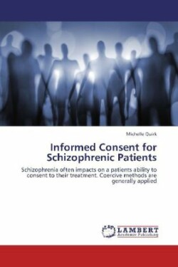 Informed Consent for Schizophrenic Patients