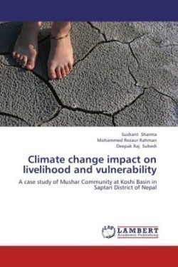 Climate change impact on livelihood and vulnerability