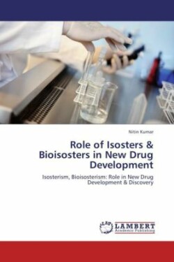 Role of Isosters & Bioisosters in New Drug Development