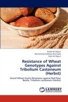Resistance of Wheat Genotypes Against Tribolium Castaneum (Herbst)